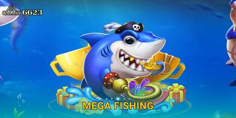 Mega Fishing hoành tráng – Săn phần thưởng cực lớn tại Galaxy6623 10 Mega Fishing hoành tráng – Săn phần thưởng cực lớn tại Galaxy6623