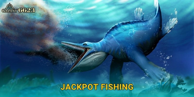 Jackpot Fishing rực rỡ – Cơ hội trúng lớn mỗi lượt tại Galaxy6623 4 Jackpot Fishing rực rỡ – Cơ hội trúng lớn mỗi lượt tại Galaxy6623