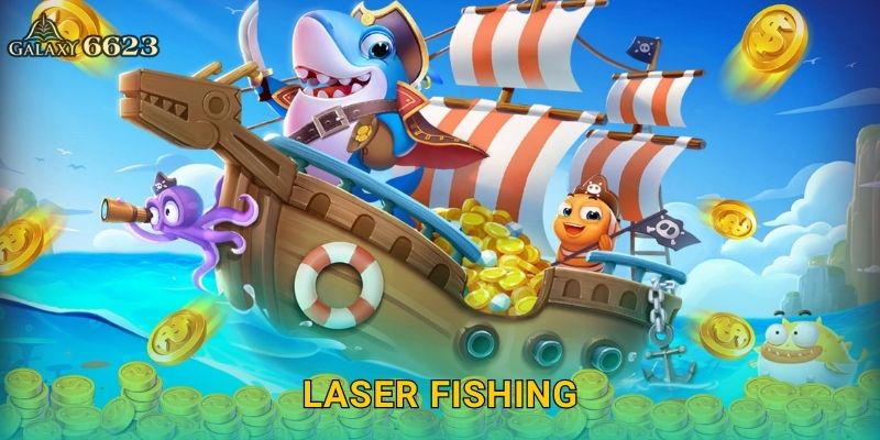Laser Fishing chính xác – Tận hưởng công nghệ săn cá tại Galaxy6623 1 Laser Fishing chính xác – Tận hưởng công nghệ săn cá tại Galaxy6623