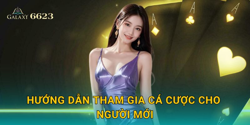 Trang chủ 29 Hướng dẫn tham gia cá cược cho người mới